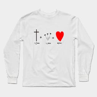 1Cross, 3Nails, 4Given Long Sleeve T-Shirt